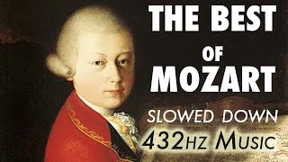 The Best Of Mozart  Slowed Down  432Hz  45 Hours [upl. by Ninehc]