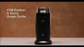 LOR Milk Frother A Quick Usage Guide [upl. by Gui220]