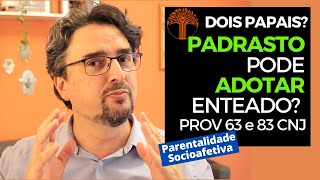 Parentalidade Socioafetiva  Provimento 63 e 83 CNJ na prática [upl. by Skolnik]