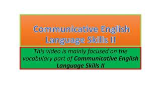 Communicative English Language Skills II vocabulary part one [upl. by Aramit]