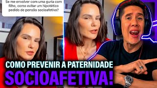 Como Se Prevenir Da Paternidade Socioafetiva E Pensão Socioafetiva [upl. by Sartin779]