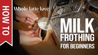 How To Milk Frothing for Beginners 5 Tips [upl. by Montagna766]