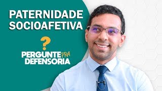 Paternidade socioafetiva O que é Como fazer o reconhecimento [upl. by Nennarb]